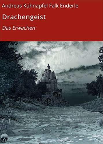 Drachengeist 1 - Das Erwachen